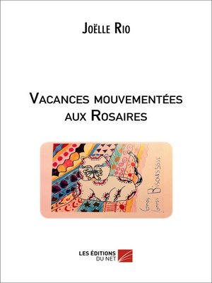 cover image of Vacances mouvementées aux Rosaires